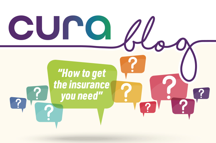 An image saying Cura blog with speech bubbles containing the words 'How to get the insurance you need'
